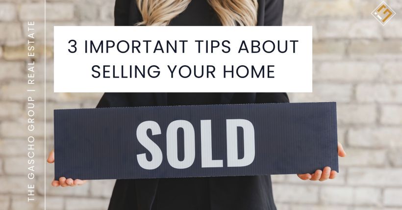 3 Important Tips About Selling Your Home